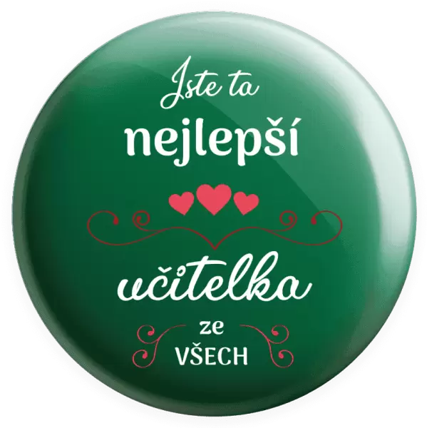 Placka Jste ta nejlepší učitelka ze všech