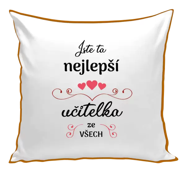 Polštář Jste ta nejlepší učitelka ze všech