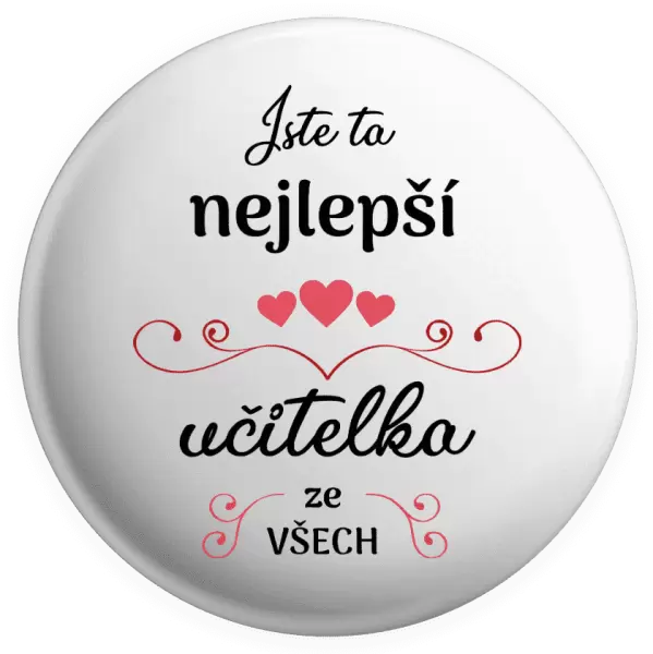 Placka Jste ta nejlepší učitelka ze všech