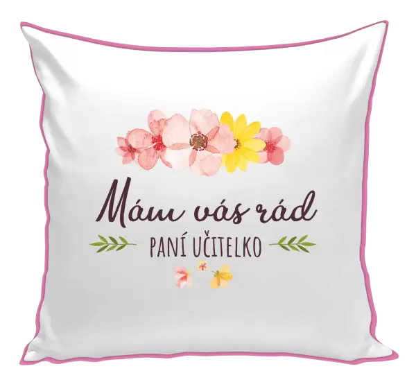 Polštář Mám vás rád, paní učitelko