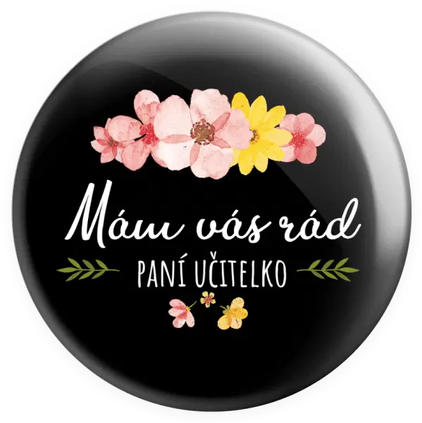 Placka Mám vás rád, paní učitelko