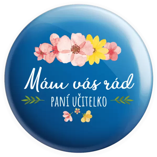 Placka Mám vás rád, paní učitelko