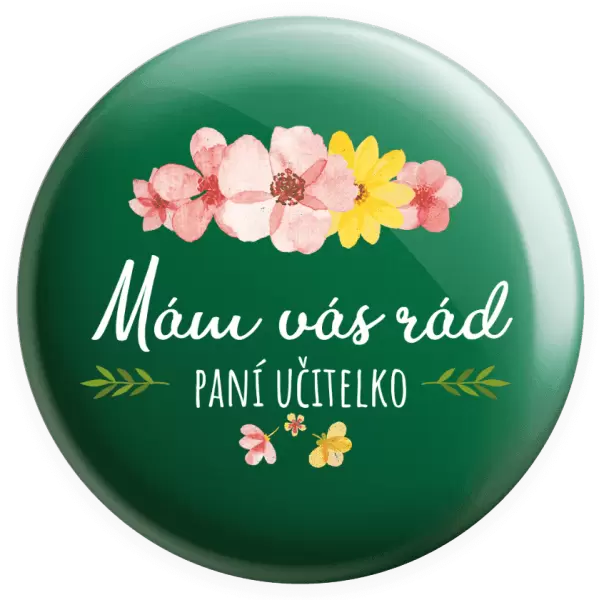 Placka Mám vás rád, paní učitelko