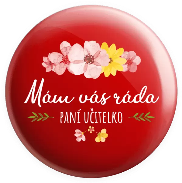 Placka Mám vás ráda, paní učitelko