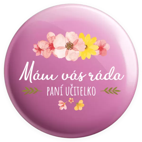 Placka Mám vás ráda, paní učitelko