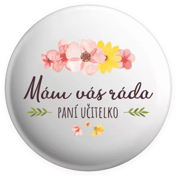 Placka Mám vás ráda, paní učitelko