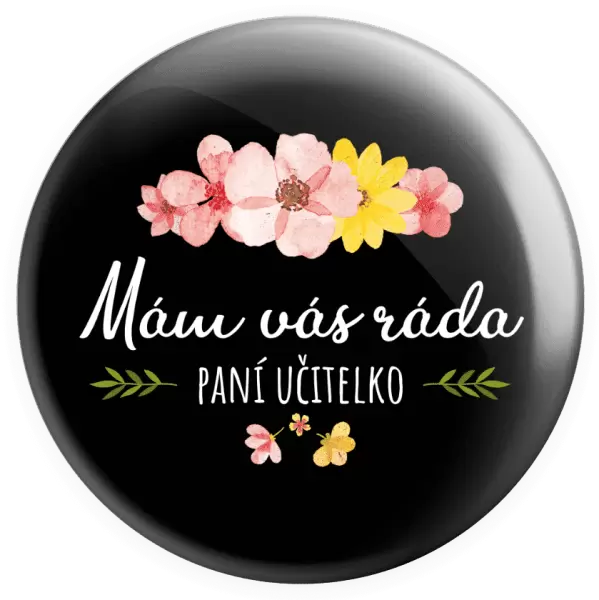 Placka Mám vás ráda, paní učitelko
