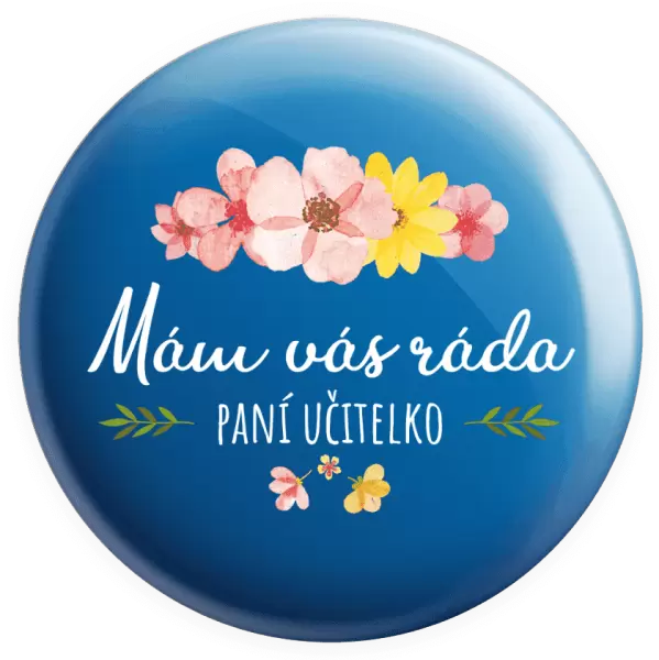 Placka Mám vás ráda, paní učitelko
