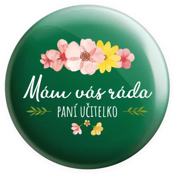 Placka Mám vás ráda, paní učitelko