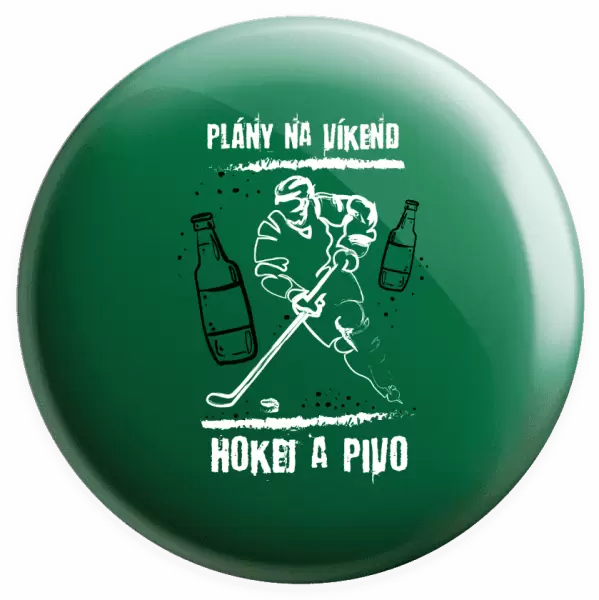 Placka Plány na víkend - hokej a pivo