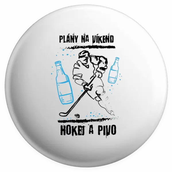 Placka Plány na víkend - hokej a pivo