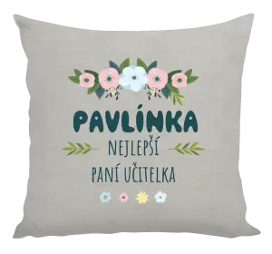 Polštář Nejlepší paní učitelka - květy s lístečky