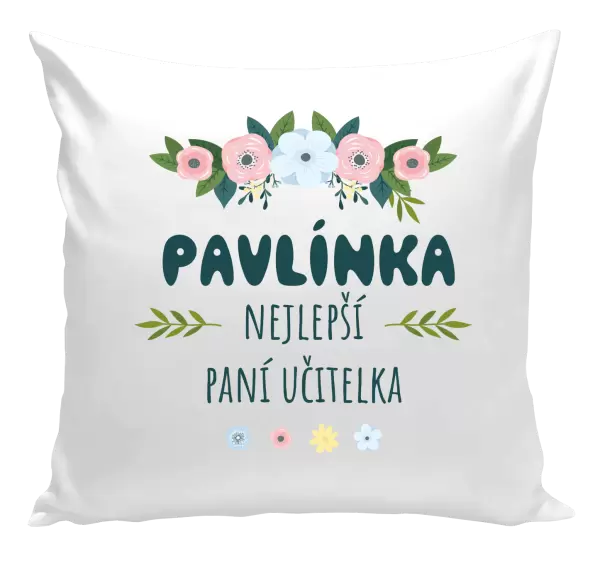 Polštář Nejlepší paní učitelka - květy s lístečky