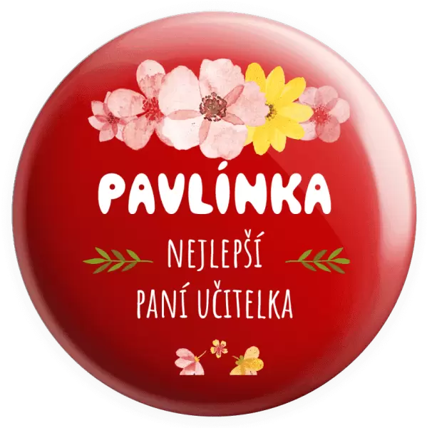 Placka Nejlepší paní učitelka - růžové květy