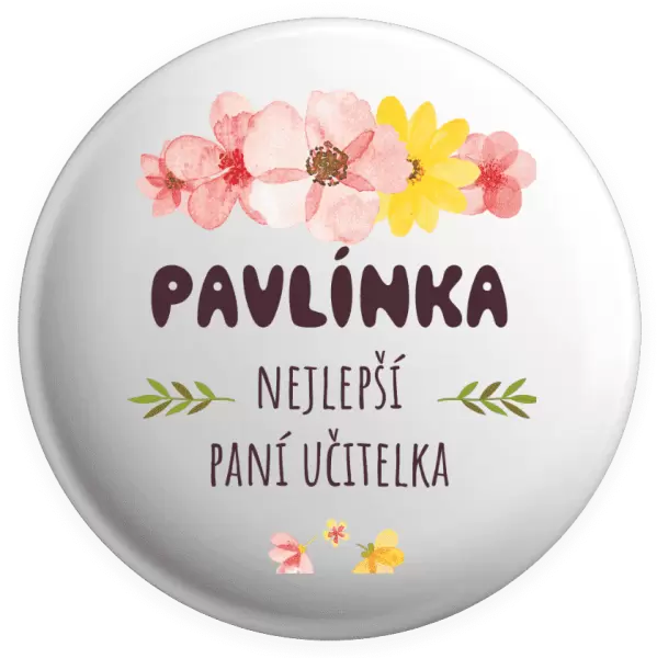 Placka Nejlepší paní učitelka - růžové květy