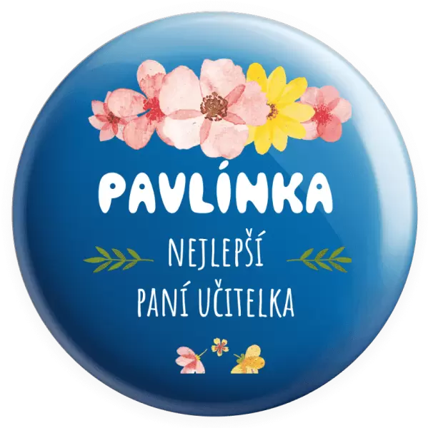 Placka Nejlepší paní učitelka - růžové květy
