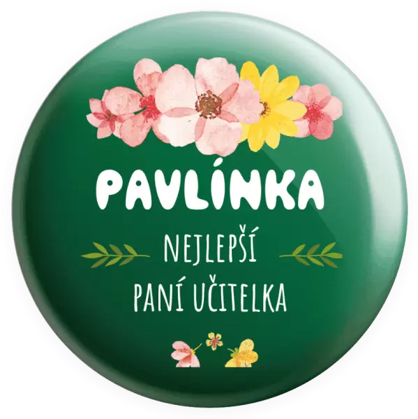 Placka Nejlepší paní učitelka - růžové květy