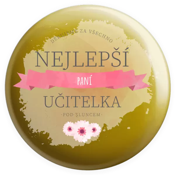 Placka Nejlepší paní učitelka pod sluncem