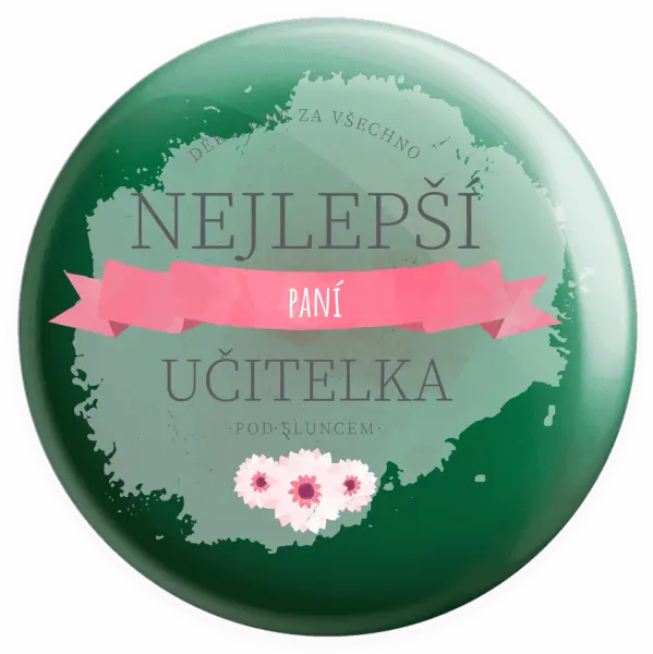 Placka Nejlepší paní učitelka pod sluncem