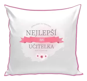 Polštář Nejlepší paní učitelka pod sluncem
