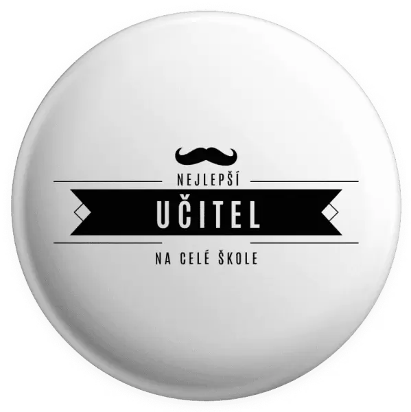 Placka Nejlepší učitel na celé škole