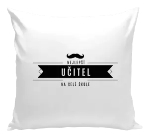 Polštář Nejlepší učitel na celé škole