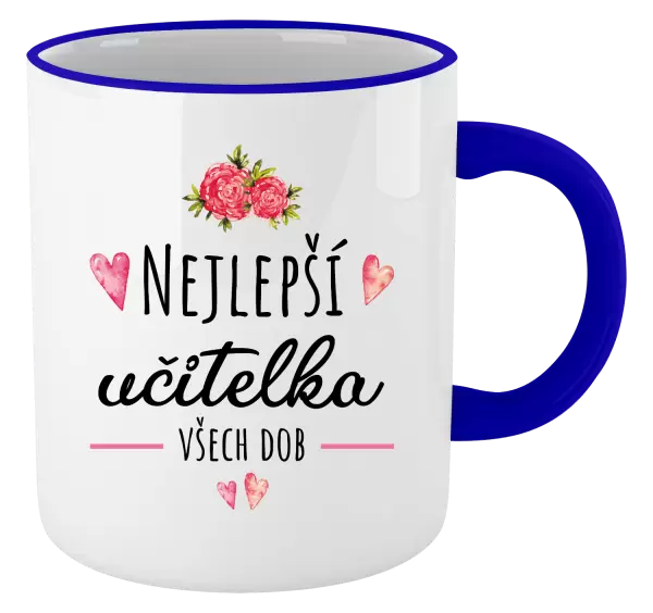 Hrnek Nejlepší učitelka všech dob