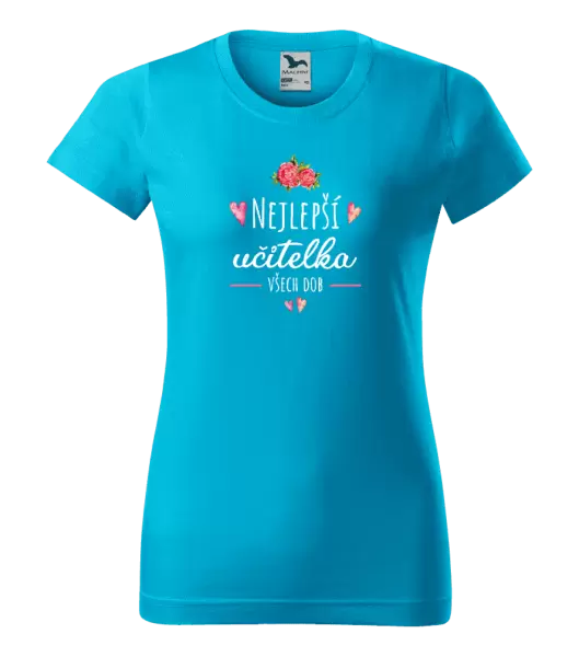 Dámské tričko Nejlepší učitelka všech dob