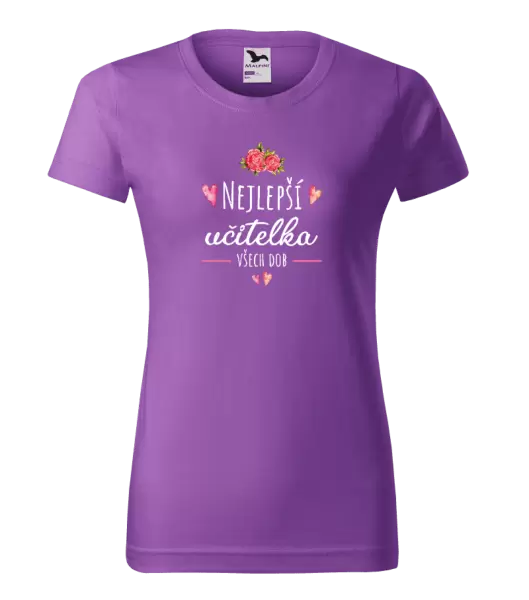 Dámské tričko Nejlepší učitelka všech dob