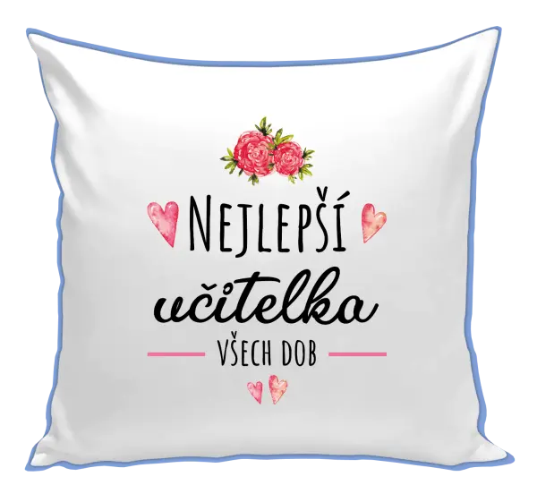 Polštář Nejlepší učitelka všech dob