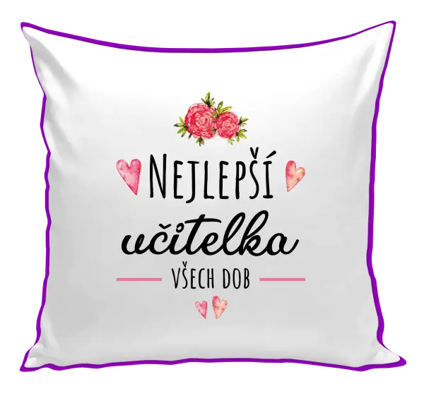 Polštář Nejlepší učitelka všech dob
