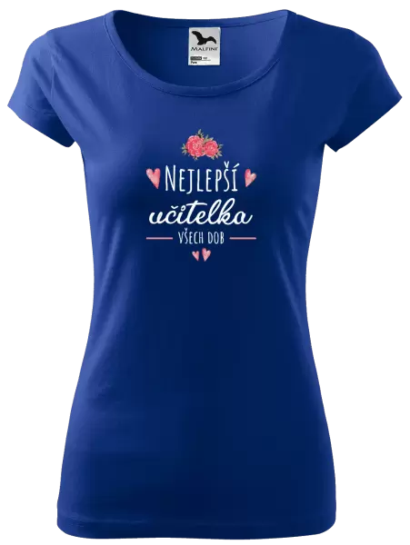Dámské tričko Nejlepší učitelka všech dob