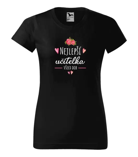 Dámské tričko Nejlepší učitelka všech dob