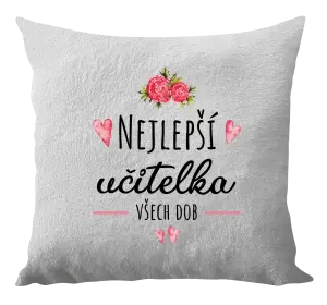 Polštář Nejlepší učitelka všech dob