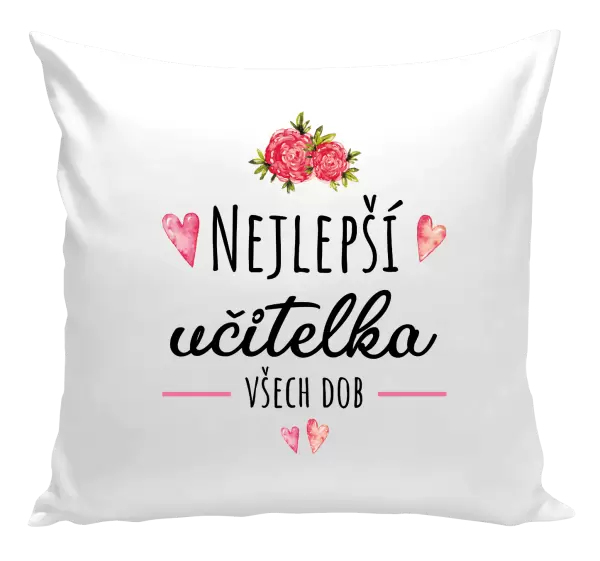 Polštář Nejlepší učitelka všech dob
