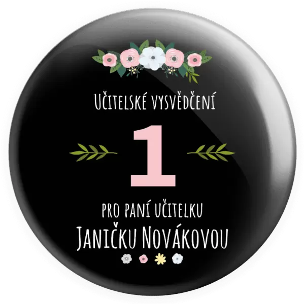 Placka Učitelské vysvědčení pro paní učitelku