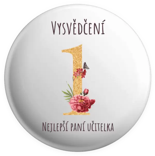 Placka Vysvědčení - nejlepší paní učitelka