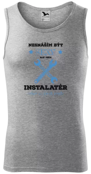 Pánské tílko Nesnáším být sexy, ale jsem instalatér