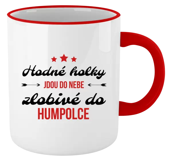 Hrnek Hodné holky jdou do nebe, zlobivé do... (vlastní město)