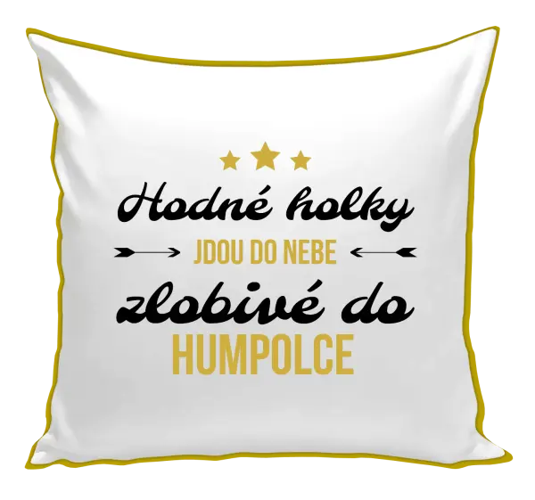 Polštář Hodné holky jdou do nebe, zlobivé do... (vlastní město)