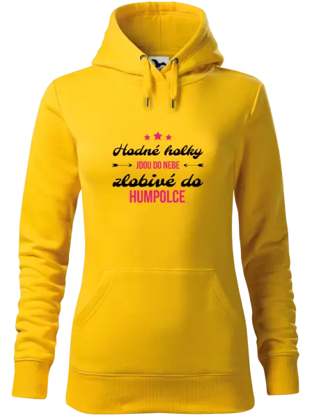 Dámská mikina Hodné holky jdou do nebe, zlobivé do... (vlastní město)