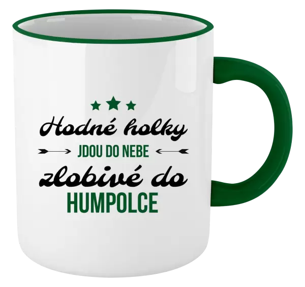 Hrnek Hodné holky jdou do nebe, zlobivé do... (vlastní město)