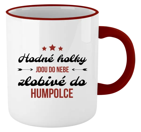 Hrnek Hodné holky jdou do nebe, zlobivé do... (vlastní město)