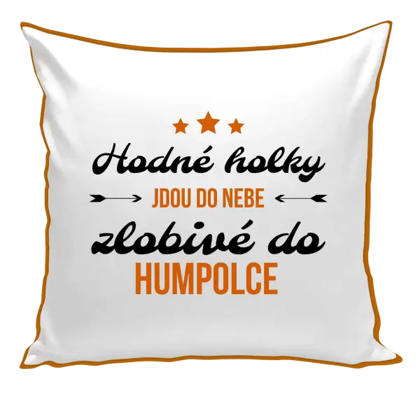 Polštář Hodné holky jdou do nebe, zlobivé do... (vlastní město)