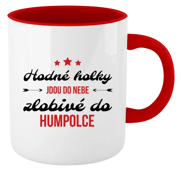 Hrnek Hodné holky jdou do nebe, zlobivé do... (vlastní město)