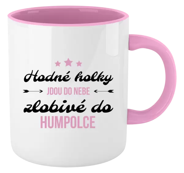 Hrnek Hodné holky jdou do nebe, zlobivé do... (vlastní město)