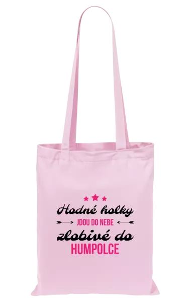 Látková taška Hodné holky jdou do nebe, zlobivé do... (vlastní město)