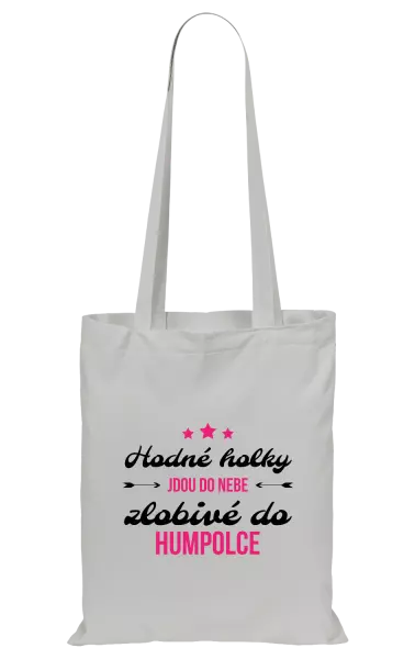 Látková taška Hodné holky jdou do nebe, zlobivé do... (vlastní město)
