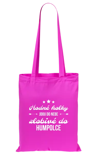 Látková taška Hodné holky jdou do nebe, zlobivé do... (vlastní město)