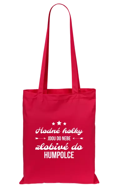 Látková taška Hodné holky jdou do nebe, zlobivé do... (vlastní město)